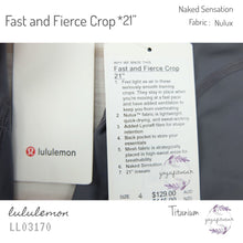 Lululemon - Fast and Fierce Crop * 21” (Titanium) (LL03170)