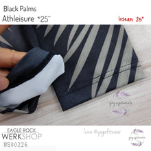 Werkshop - Black Palms- Athleisure *25” (WS00226)